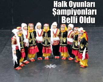 Halk Oyunları Şampiyonları Belli Oldu