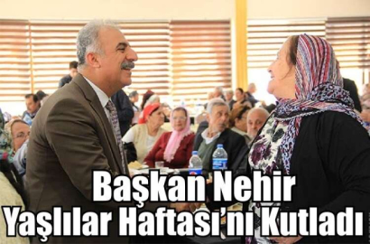 Başkan Mithat Nehir Yaşlılar Haftası’nı Kutladı 