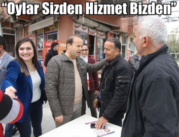 Şahutoğlu; “Oylar Sizden Hizmet Bizden”