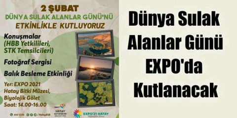 Dünya Sulak Alanlar Günü EXPO’da Kutlanacak