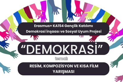 DEMOKRASİ KONULU RESİM, KOMPOZİSYON VE KISA FİLM YARIŞMASI BAŞLADI