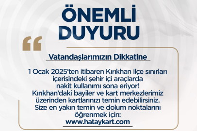 KIRKHAN’DA TOPLU ULAŞIMDA NAKİT ÖDEME SONA ERİYOR!