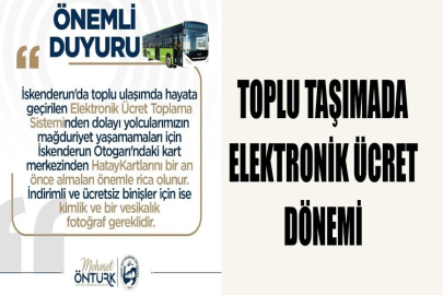 TOPLU TAŞIMADA ELEKTRONİK ÜCRET DÖNEMİ