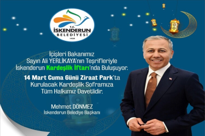 İçişleri Bakanı Ali Yerlikaya İskenderun'a Geliyor